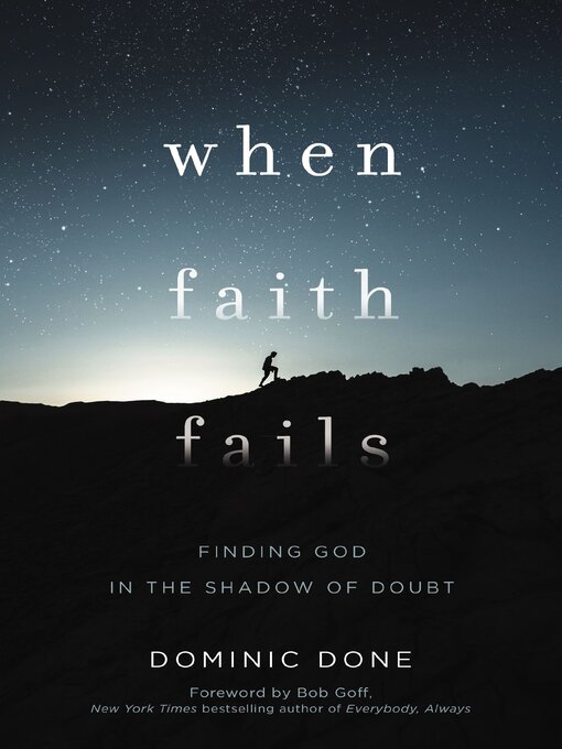 Title details for When Faith Fails by Dominic Done - Available